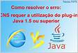 Como resolver o erro do CNS solicitar JAVA Terminal de